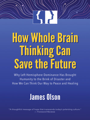 cover image of How Whole Brain Thinking Can Save the Future